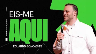 EIS-ME AQUI | Eduardo Gonçalves