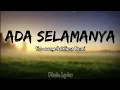 Download Lagu Ada Selamanya - For revenge feat. Fiersa Besari (Lyrics)|| Untuk yang pernah ada #musikindonesia