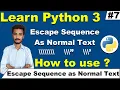 Escape Sequence as a Normal Text in Python How to print Escape Sequence in Python Cyber Warriors