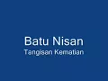 Download Lagu Batu Nisan-Tangisan Kematian
