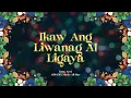 ABS-CBN Music All Star - ' Ikaw ang Liwanag at Ligaya' official lyric video