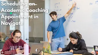 Scheduling an Academic Coaching Appointment in Navigate