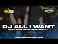 Download Lagu DJ ALL I WANT STYLE PARTY BASS JEDUG JEDUG AMUNISI KARNAVAL 2023 BY OTNAIRA REMIX
