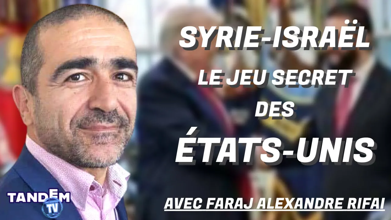 Syrie–Israël : le jeu secret des États-Unis | Faraj Alexandre Rifai