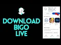 How to Download BIGO LIVE?