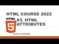 HTML Tutorial HTML Attributes Complete Web Development 2022