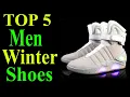 TOP 5 Best Men Winter Shoes Review IN 2021