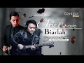 Arie Cavasto (Solo) - Biarlah