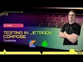 Testing in Jetpack Compose