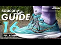 Maximizing Comfort and Support with the NEW Saucony Guide 16 In-Depth Review Run4Adventure