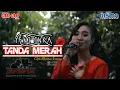 Download Lagu Yeni Inka - Tanda Merah I GGM I RISMA MUSIK ABAH TAROM DUWE GAWE