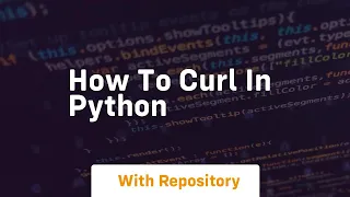 how to curl in python