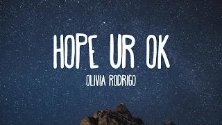 Download Olivia Rodrigo - hope ur ok (Lyrics) MP3