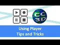 Using Player - Tips and Ticks