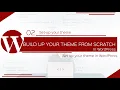 WordPress Theme Development from Scratch - Set up your theme
