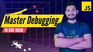Master Debugging and Become a Pro Developer Catch Bugs Instantly Advanced JavaScript