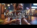 🎤Fahmi shahab_Kopi Lambada_(cover rock metal reggae)