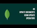 MongoDB Update Documents Using Update Operators