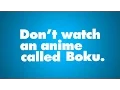 Don t Watch An Anime Called Boku - Typography