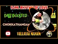 Download Lagu Vellayai Manam - Chokkathangam - Deva - Bass Boosted - 320 kbps