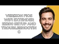 Verizon Fios Wifi Extender E3200 Setup And Troubleshooting - UPDATED