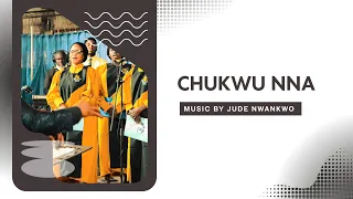 chukwu nna nara onyinye anyi nobi ocha by jude nwankwo
