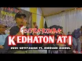 Download Lagu KEDHATON ATI - CITRA RIMBA  RUDI Ft. RINDIANI RINDUL
