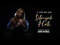 Download Lagu SETENGAH HATI - ENZY STORIA | COVER BY dr. CAHYA ARIS. Sp.OG