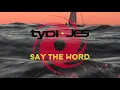 Say The Word (Ciaran McAuley Remix) - JES & tyDi
