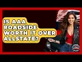 Is AAA Roadside Worth It Over Allstate - Auto Coverage Explained