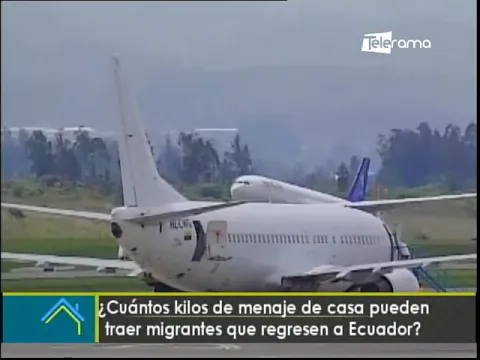 ¿Cuántos kilos de menaje de casa pueden traer migrantes que regresen a Ecuador?