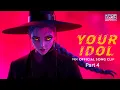 Download Lagu “Your Idol\