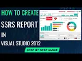 Step-by-Step Guide How to create an SSRS Report in Visual Studio using SSDT