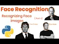Recognizing Faces Part1 FUN BEGINS HERE Python Face Recognition Ep3 Part1