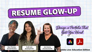 Resume Glow-Up: Design a Portfolio That Gets You Hired | Adobe Express & Acrobat