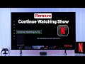 How To Remove Show from Continue Watching on Netflix on Any Smart TV