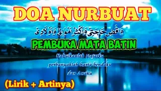 Download DOA NURBUAT DAN ARTINYA - PEMBUKA MATA BATIN MP3