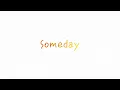 ReoNa 『Someday』-Lyric Video-