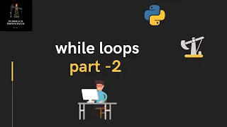 Lecture 19 - while loops
