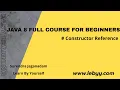 Constructor Reference Constructor reference using Java 8 features for Beginners