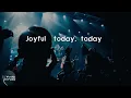 Dante Bowe - joyful (Lyric Video) | Down in my heart