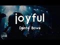 Dante Bowe - joyful Down in my heart