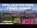 TPM TAMIL SONG 563 WITH UYIRTHELUVAR SUTHAR TPM CHENNAI
