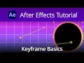 After Effects Tutorial - Keyframe Basics