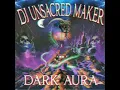 DJ UNSACRED MAKER -THE DARK AURA ( DEVILISH TRIO TYPE BEAT)
