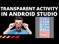 How to make transparent activity in android studio Tech Projects