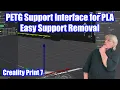 PETG Support Interface for PLA in Creality Print 7 Easy Support Removal