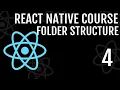 Folder Structure React Native Course