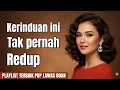 Download Lagu Rindu Ta Pernah Padam | Lagu Pop Lawas 80an Romantis \u0026 Penuh Kenangan