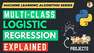 Multinomial Logistic Regression Explained Animal Species and Glass Prediction Project with Python